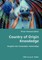 County of Origin Knowledge- Insights into Consumers' Knowledge