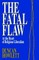 Fatal Flaw