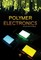 Polymer Electronics