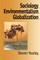 Sociology, Environmentalism, Globalization