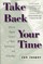 Take Back Your Time