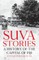 Suva Stories