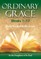 Lorraine, M: Ordinary Grace - Weeks 1-17