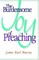 The Burdensome Joy of Preaching