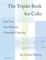 The Triplet Book for Cello Part Two