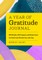 A Year of Gratitude Journal