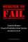 Designed to Fail