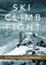 Ski, Climb, Fight