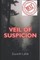 Veil of Suspicion