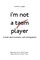 I'M Not a Taem Player
