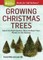 Growing Christmas Trees
