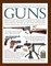 The Illustrated World Encyclopedia of Guns