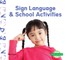 Sign Language & School Activities