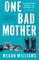 One Bad Mother
