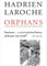 Orphans
