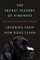 The Secret History of Kindness: Learning from How Dogs Learn