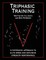 Triphasic Training