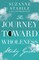 The Journey Toward Wholeness Study Guide