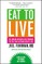 Eat to Live