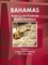 Bahamas Banking and Financial Market Handbook Volume 1 Strategic Information and Basic Regulations