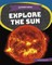 Explore the Sun