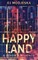 Happy Land - A Lover's Revenge