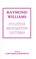 Raymond Williams: Politics, Education, Letters