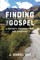 Finding the Gospel