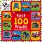 First 100 Trucks and Things That Go Lift-The-Flap
