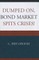 Dumped on, Bond Market Spits Crises!