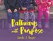 Pathways with Purpose