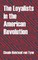 The Loyalists in the American Revolution