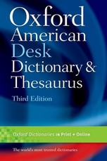 Oxford American Desk Dictionary and Thesaurus Oxford American Desk Dictionary and Thesaurus