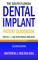 The South Florida Dental Implant Patient Guidebook