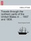 Travels Through the Northern Parts of the United States in ... 1807 and 1808.