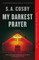 My Darkest Prayer
