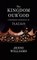 The Kingdom of Our God