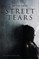 Street Tears