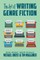 The Art of Writing Genre Fiction