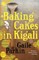 Baking Cakes in Kigali