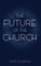 The Future of the Church