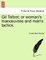 Gil Talbot; Or Woman's Man Uvres and Man's Tactics.