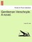 Gentleman Verschoyle. a Novel.