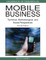 Handbook of Research in Mobile Business, Second Edition