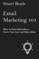 Email Marketing 101