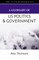A Glossary of U.S. Politics and Government