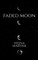 Faded Moon