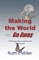 Making the World Go Away