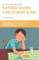 Eating Guide for Fussy Kids