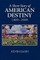 A Short Story of American Destiny (1909-2009)